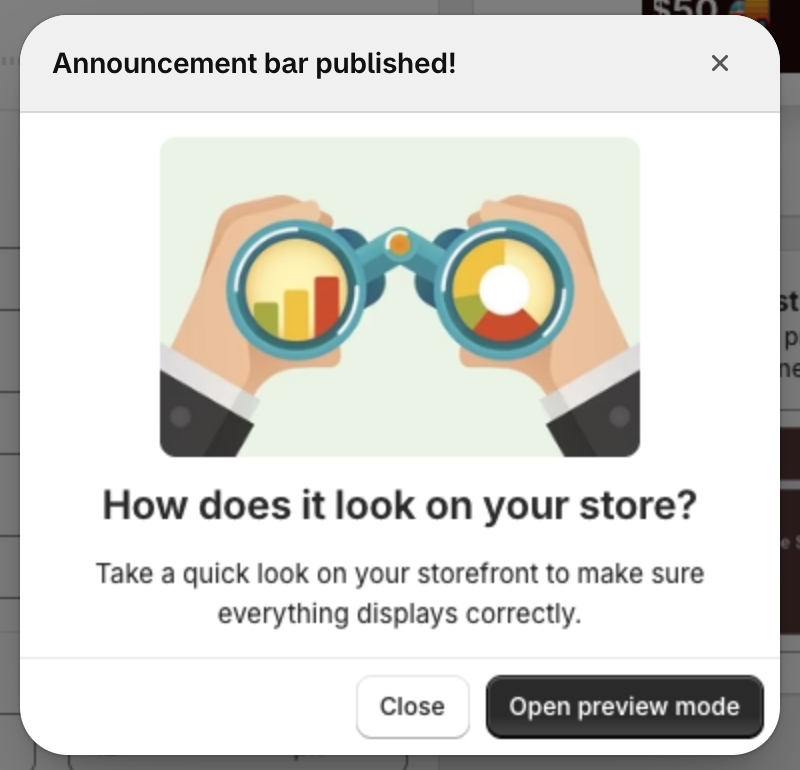 Announcement bar published dialog with the Close and Open preview mode buttons