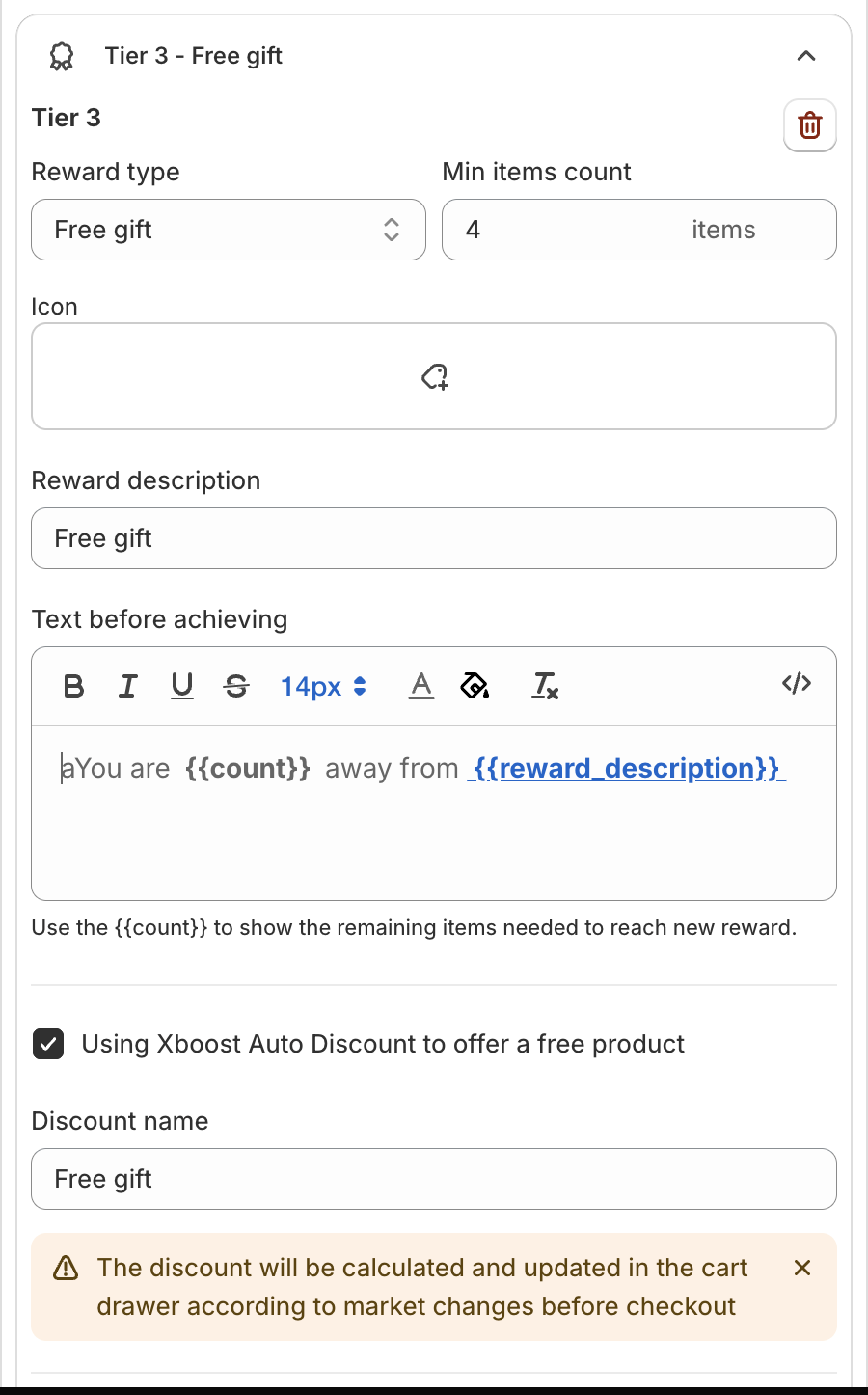 Tier 3 set to Free gift with Min items count, Icon, Reward description, Text before achieving, Using Xboost Auto Discount to offer a free product and Discount name