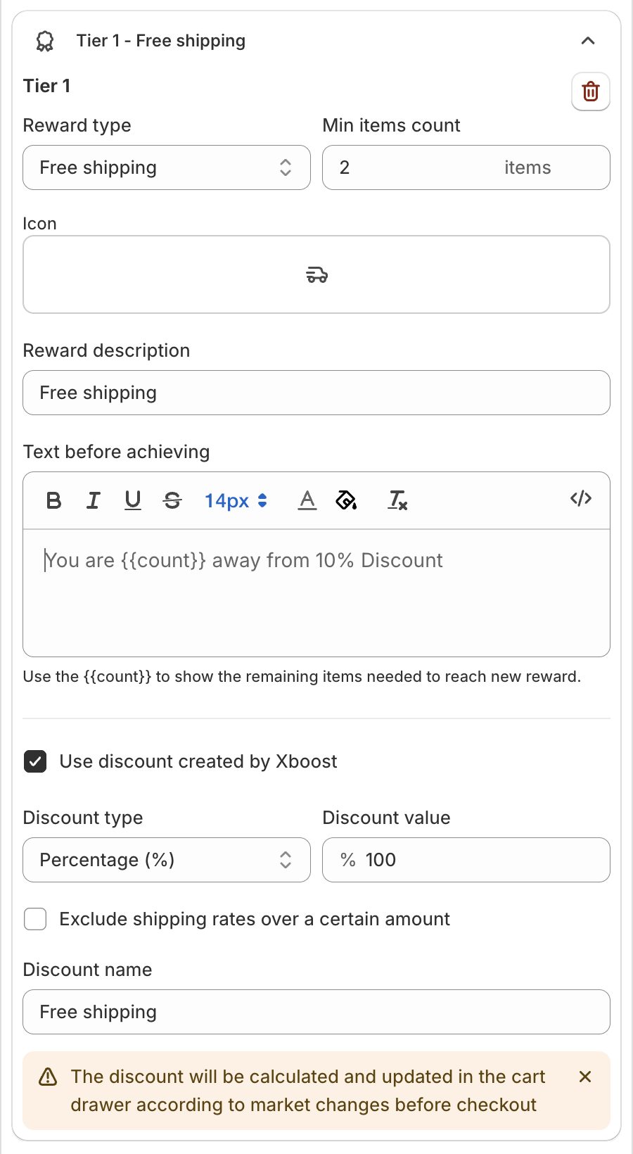 Tier 1 with Reward type, Min items count, Icon, Reward description, Text before achieving, Use discount created by Xboost, Discount type, Discount value and Discount name