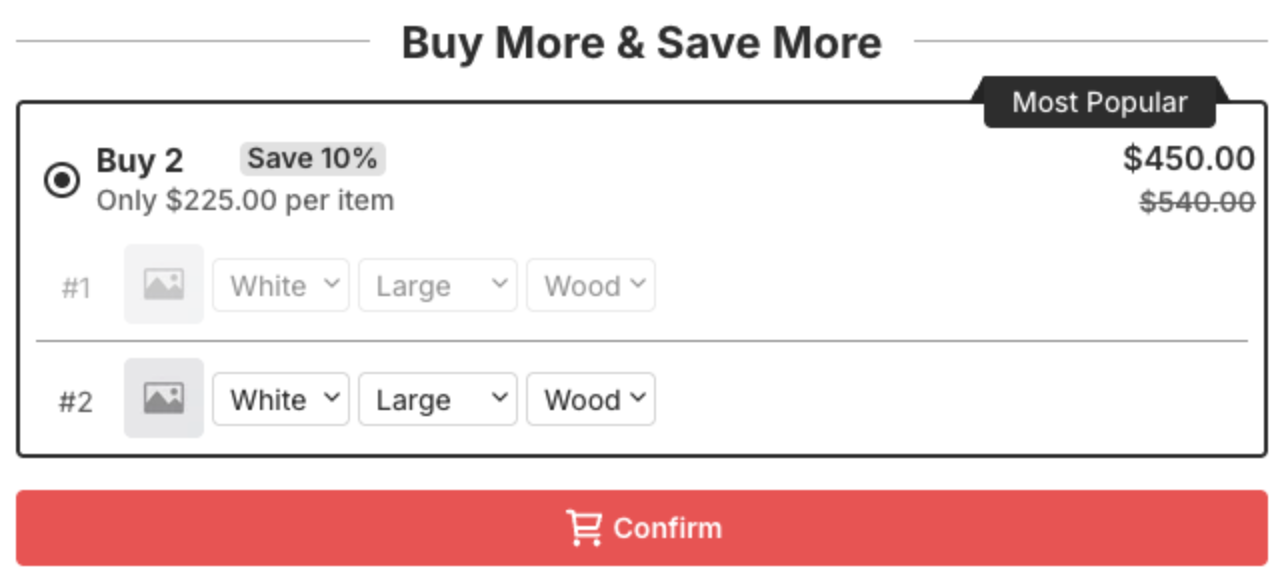 Buy More & Save More window with Buy 2 Save 10%, variant pickers for #1 and #2 and the Confirm button