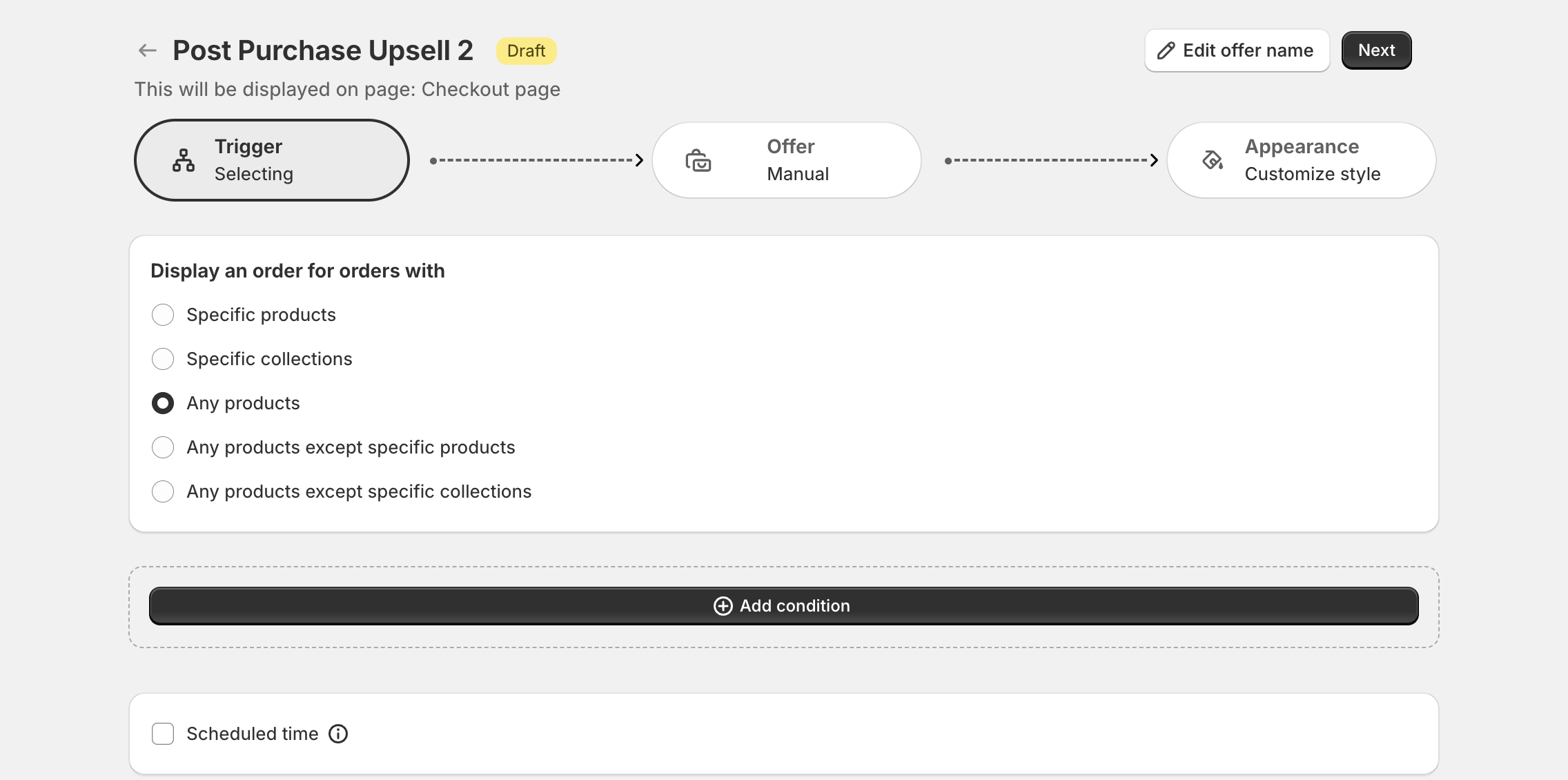 Trigger step with the product options, Add condition and Scheduled time