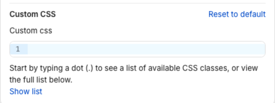 Custom CSS editor with the Show list link