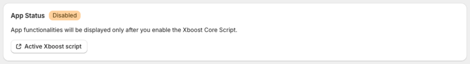 App Status card showing Disabled and the Active Xboost script button